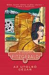 F. Scott Fitzgerald - Az utolsó cézár