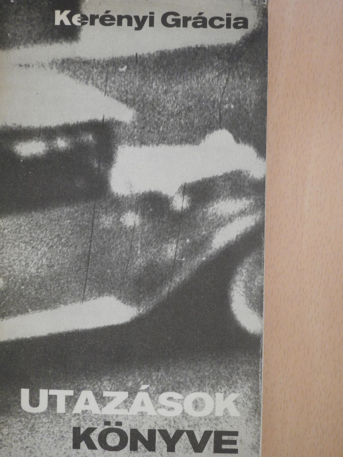 Kerényi Grácia - Utazások könyve (dedikált példány) [antikvár]