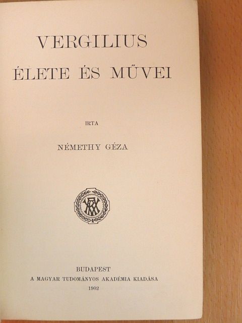 Némethy Géza - Vergilius élete és művei [antikvár]