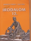 Mohácsy Károly - Színes irodalom 12. [antikvár]