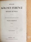 Kölcsei Kölcsey Ferencz - Kölcsei Kölcsey Ferencz minden munkái 1-2. [antikvár]