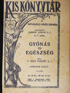 Bíró Ferenc - Gyónás és egészség [antikvár]