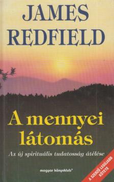 James Redfield - A mennyei látomás [antikvár]