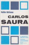 Hollós Adrienne - Carlos Saura [antikvár]