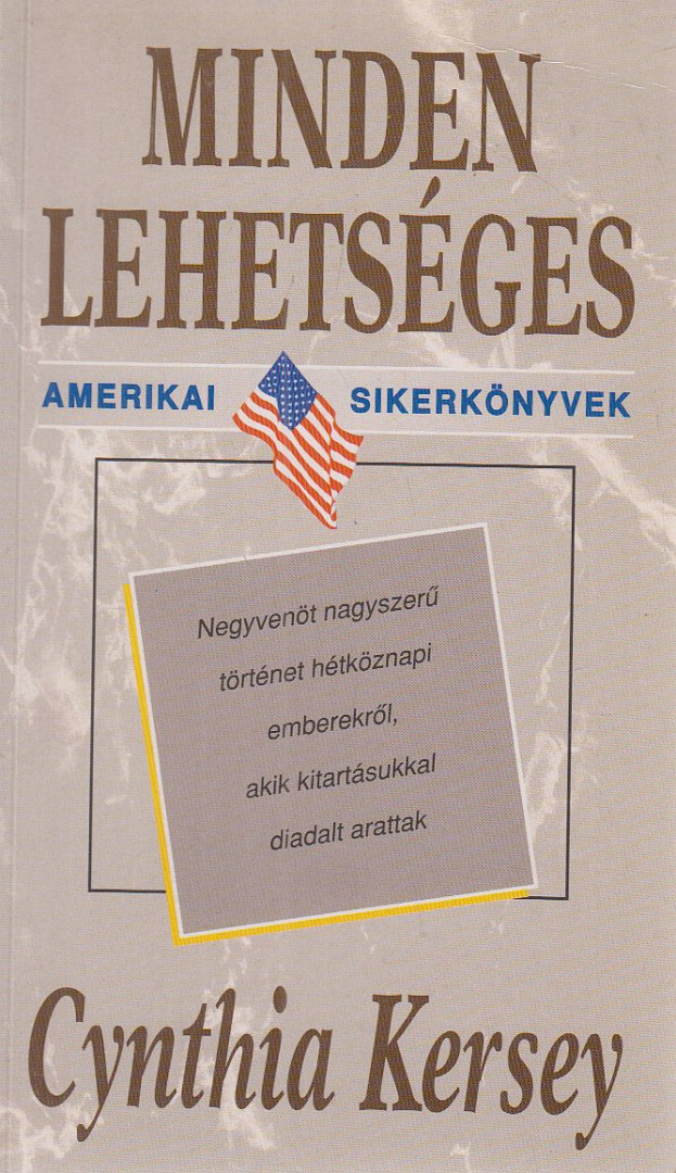 Kersey, Cynthia - Minden lehetséges [antikvár]