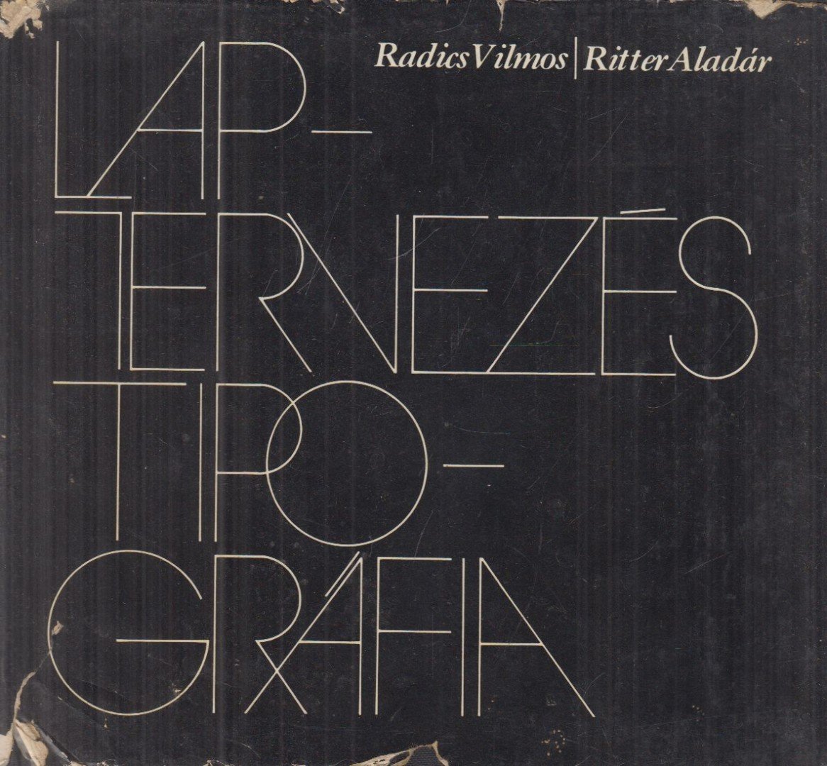 Radics Vilmos, Ritter Aladár - Laptervezés - Tipográfia [antikvár]