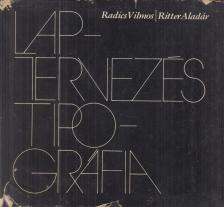 Radics Vilmos, Ritter Aladár - Laptervezés - Tipográfia [antikvár]