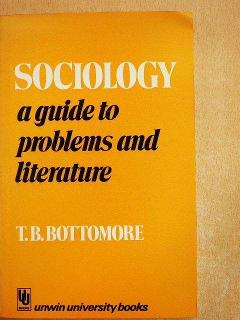 T. B. Bottomore - Sociology [antikvár]