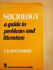 T. B. Bottomore - Sociology [antikvár]