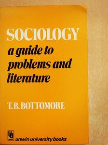 T. B. Bottomore - Sociology [antikvár]