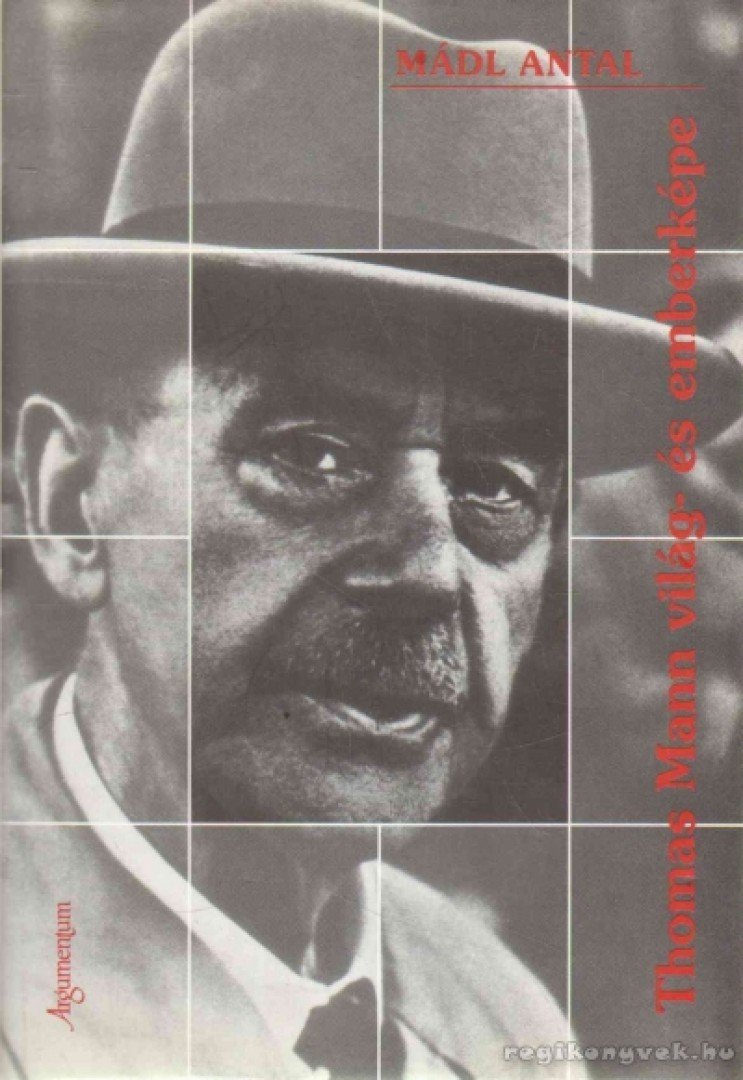 Thomas Mann világ- és emberképe [antikvár]