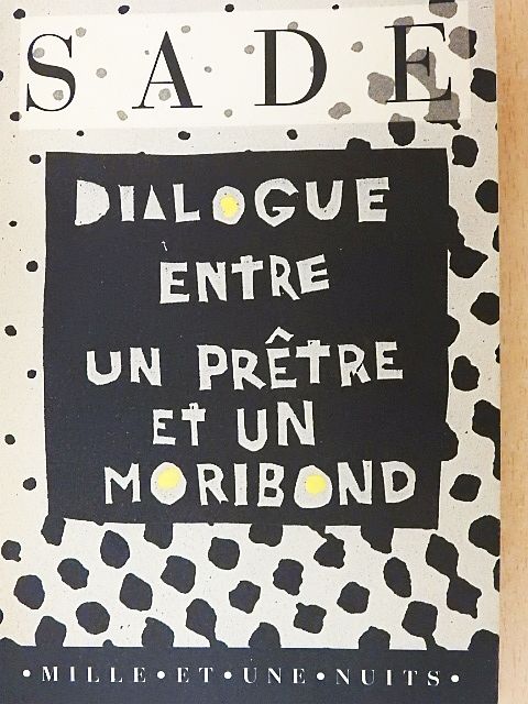 Marquis de Sade - Dialogue entre un pretre et un moribond [antikvár]