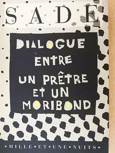 Marquis de Sade - Dialogue entre un pretre et un moribond [antikvár]