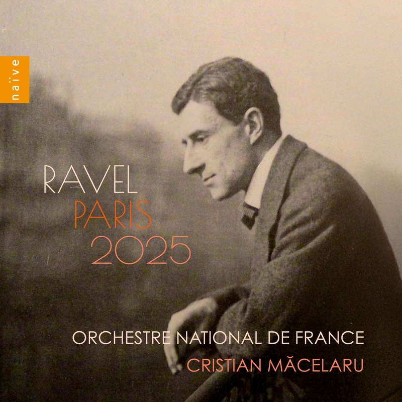 RAVEL... - PARIS 2025 3CD MACELARU
