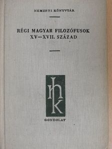 Apáczai Csere János - Régi magyar filozófusok [antikvár]