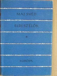 Artur Lundkvist - Mai svéd elbeszélők [antikvár]