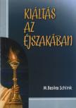 Schlink, Basiela M. - Kiáltás az éjszakában [antikvár]