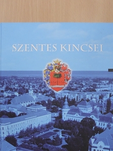 Balázsi Irén - Szentes kincsei [antikvár]