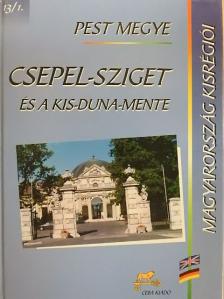 Dr. Varga Istvánné - Pest megye - Csepel-sziget és a Kis-Duna-mente [antikvár]