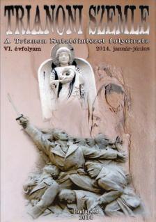 Szidiropulosz Archimédesz - Trianoni Szemle 2014. január-június [antikvár]