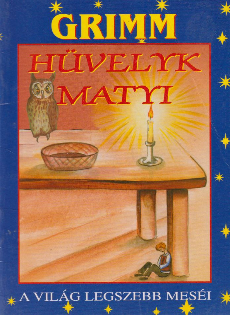 Jacob Grimm - Hüvelyk Matyi [antikvár]