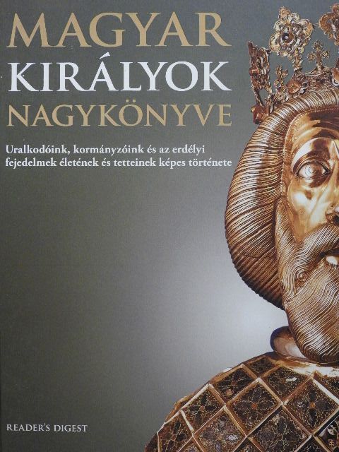 Almási Tibor - Magyar királyok nagykönyve [antikvár]