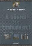 Havas Henrik - A bűnről és a bűnhődésről [antikvár]