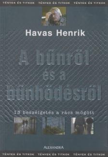 Havas Henrik - A bűnről és a bűnhődésről [antikvár]