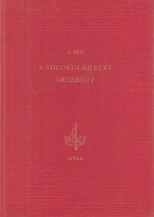 Bek, A. - A Volokolamszki országút [antikvár]