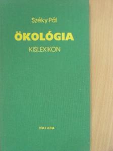 Széky Pál - Ökológia kislexikon [antikvár]