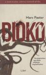 Marc Pastor - Bioko [antikvár]