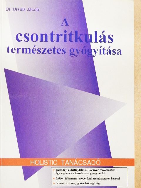 Dr. Ursula Jacob - A csontritkulás természetes gyógyítása [antikvár]