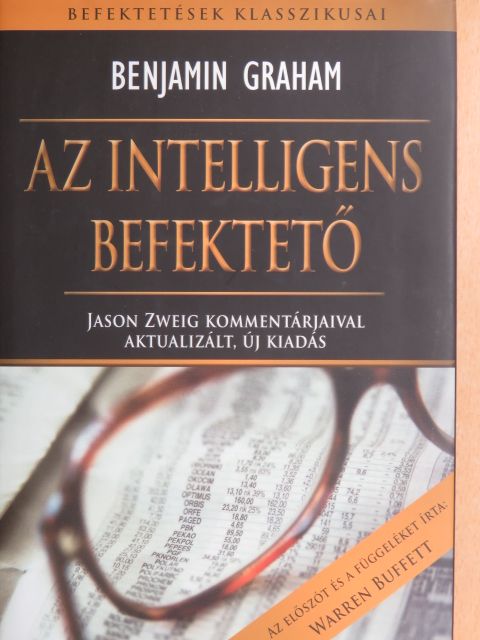 Benjamin Graham - Az intelligens befektető [antikvár]