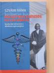 Szvámi Ráma - Holisztikus Egészség egy Jógi szemével [antikvár]