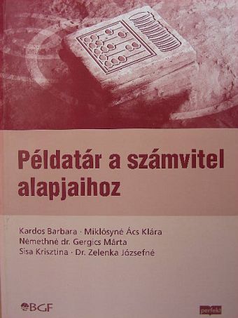 Dr. Zelenka Józsefné - Példatár a számvitel alapjaihoz [antikvár]