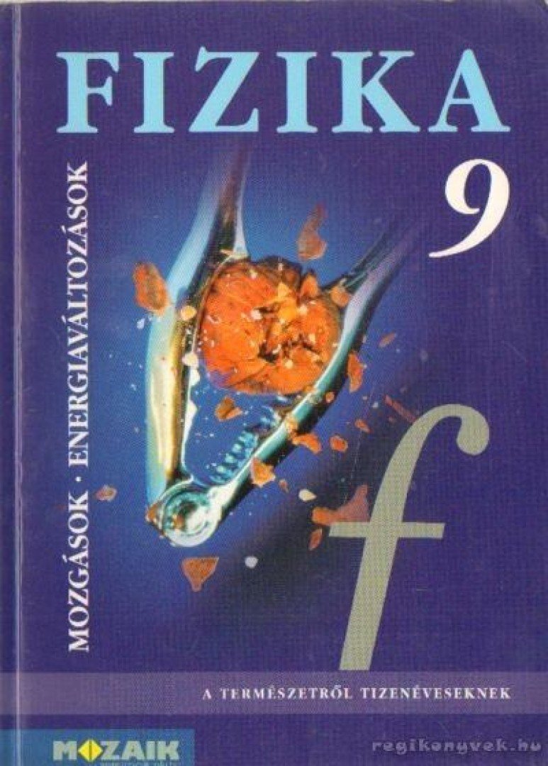 Dr. Halász Tibor - Fizika 9. [antikvár]