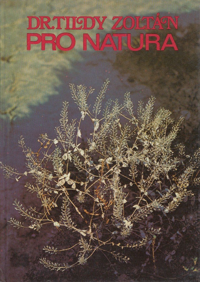 Tildy Zoltán - Pro natura [antikvár]