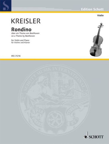 KREISLER, FRITZ - RONDINO ÜBER EIN THEMA VON BEETHOVEN FÜR VIOLINE UND KLAVIER (ERLEICHTERTE)