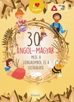 Lengyel Orsolya - 30 angol-magyar mese a szorgalomról és a lustaságról [eKönyv: pdf]