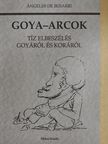 Ángeles de Irisarri - Goya-arcok [antikvár]