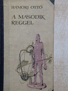 Hámori Ottó - A második reggel [antikvár]