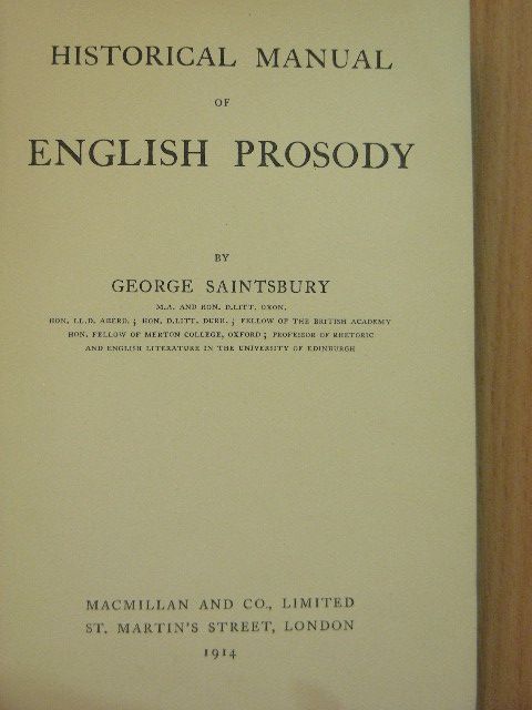 George Saintsbury - Historical manual of English Prosody [antikvár]