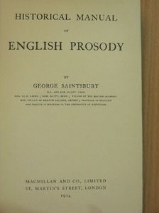 George Saintsbury - Historical manual of English Prosody [antikvár]