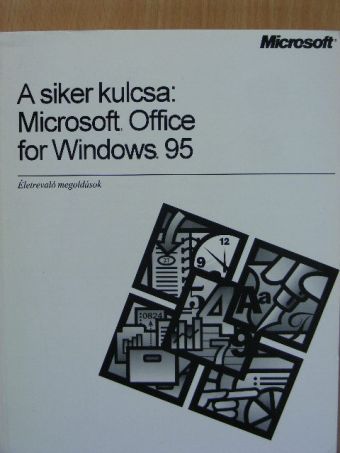 A siker kulcsa: Microsoft Office for Windows 95 [antikvár]