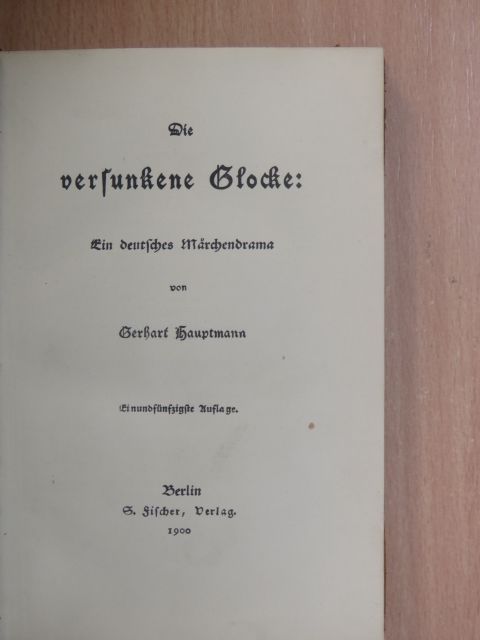 Gerhart Hauptmann - Die versunkene Glocke (gótbetűs) [antikvár]
