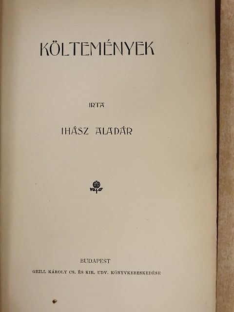 Ihász Aladár - Költemények [antikvár]