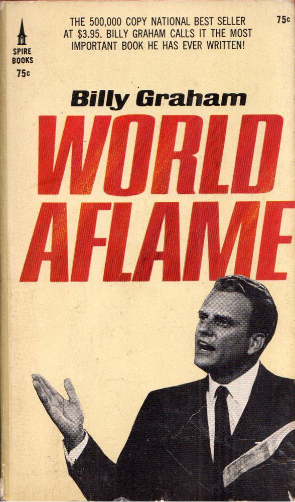 Billy Graham - World Aflame [antikvár]