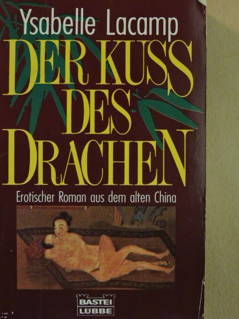 Ysabelle Lacamp - Der Kuss des Drachen [antikvár]