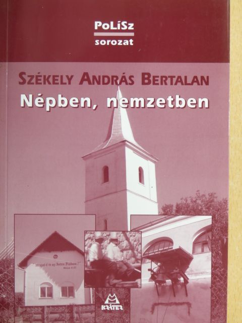 Székely András Bertalan - Népben, nemzetben [antikvár]