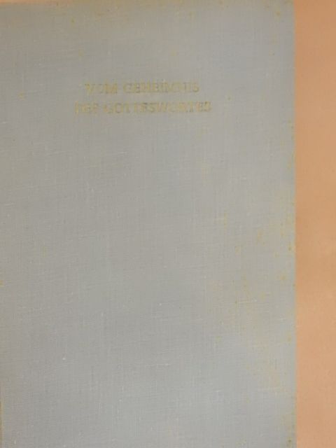 Johannes Schildenberger - Vom Geheimnis des Gotteswortes [antikvár]